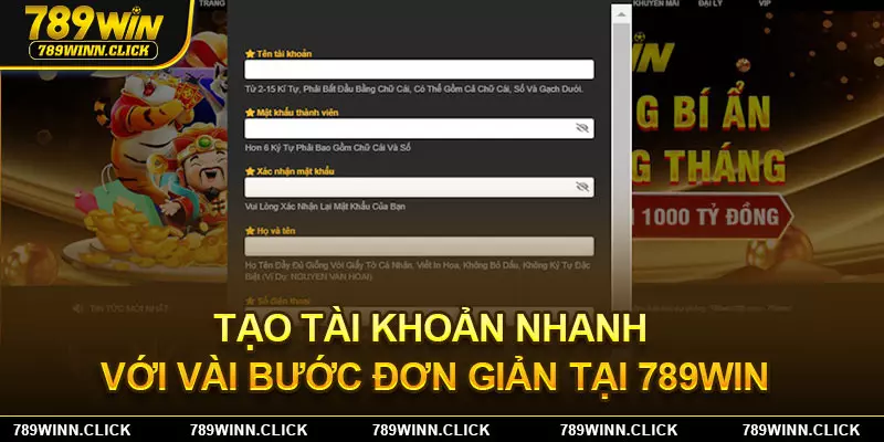 Tạo tài khoản nhanh với vài bước đơn giản tại 789WIN